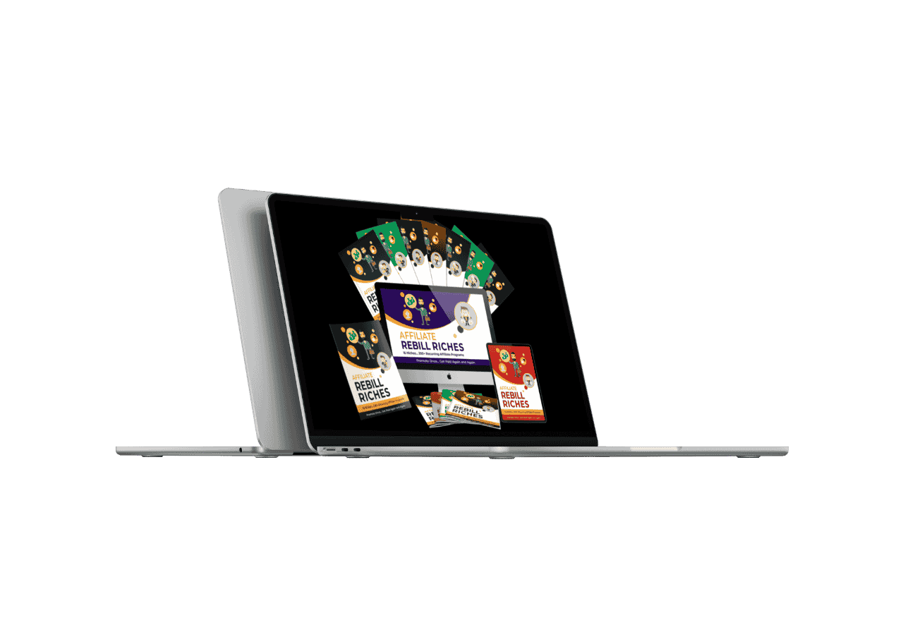 AFFILIATE REBILL RICHES 6.0 – Work LESS And Earn MORE