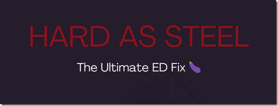 Download Hard As Steel – The Ultimate Ed Fix – AlphaAdvice