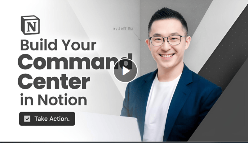 Download Jeff Su – Build Your Command Center in Notion