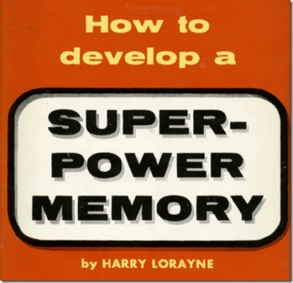 Download Harry Lorayne – How to Develope a Super Power Memory
