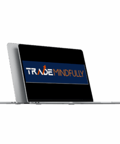 Trade Mindfully – 6 Weeks to Turn Fear into Profits