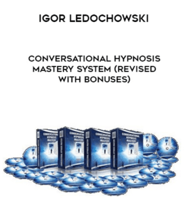 Download Igor Ledochowski – Conversational Hypnosis Mastery System (Revised with Bonuses)