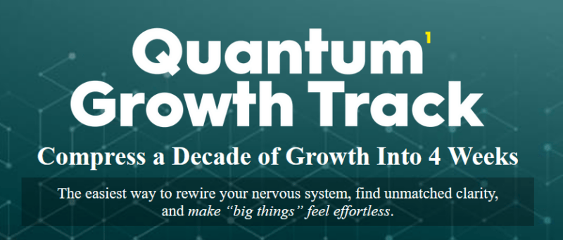 Download Taylor Welch – Quantum Growth Track - Compress a Decade of Growth Into 4 Weeks