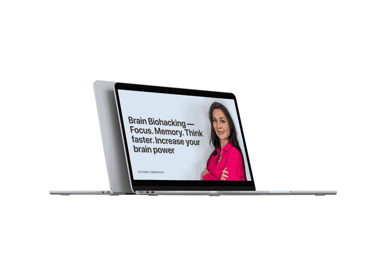Victoria Zimenkova - Brain Biohacking – Focus. Memory. Think faster