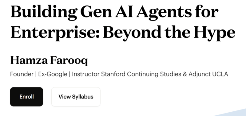 Maven – Building Gen AI Agents for Enterprise Beyond the Hype 2025