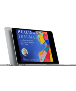 Peter Levine – The Healing Trauma