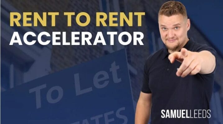 Download Samuel Leeds – Rent To Rent Accelerator